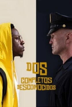 Dos completos desconocidos (2020)
