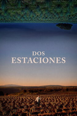 Dos estaciones (2022)
