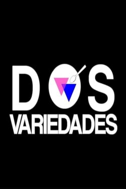 Dos variedades (2015)