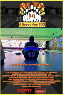 Doug Turns 40: A Quest for 300! (2023)