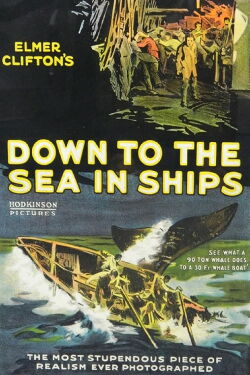 Down to the Sea in Ships (1922)