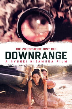Downrange - Die Zielscheibe bist du! (2018)