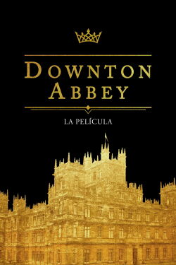 Downton Abbey: La película (2019)