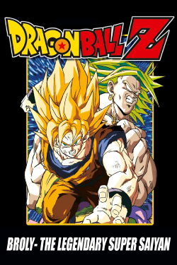Dragon Ball Z: Broly - The Legendary Super Saiyan (1993)