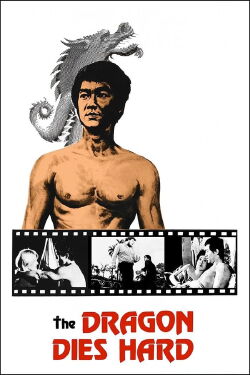 Dragon Dies Hard (1975)