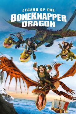 Dragons - Die Legende des Knochenräuber-Drachen (2010)