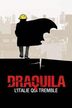 Draquila - l'Italie qui tremble (2010)