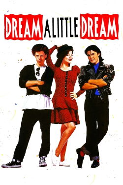 Dream a Little Dream (1989)