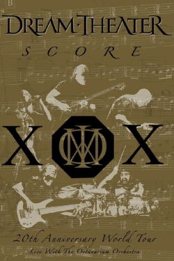 Dream Theater: Score - 20th Anniversary World Tour Live with the Octavarium Orchestra (2006)