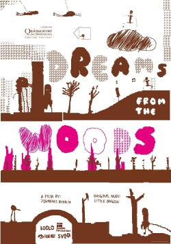 Dreams from the Woods (2009)