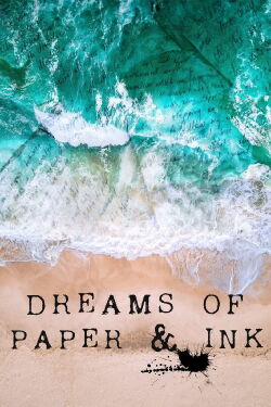 Dreams of Paper & Ink (2022)