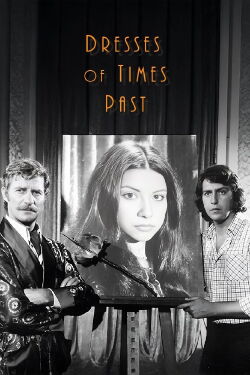 Dresses Of Times Past (1975)