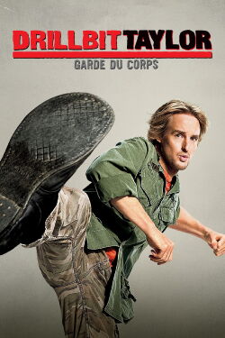 Drillbit Taylor : Garde du corps (2008)