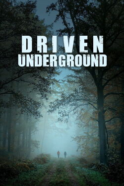 Driven Underground (2015)