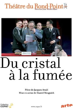 Du cristal à la fumée (2010)