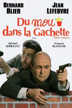 Du mou dans la gâchette (1967)