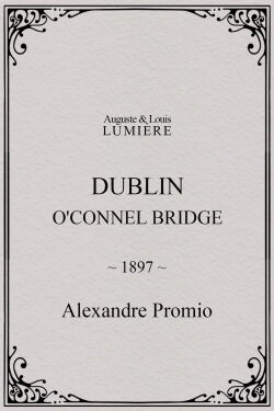 Dublin, O'Connel Bridge (1897)