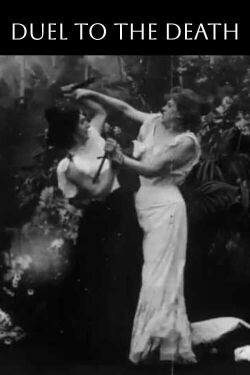 Duel to the Death (From the Melodrama 'Women and Wine') (1898)