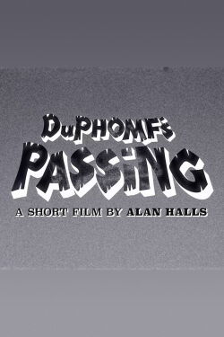 DuPhomf's Passing (2024)