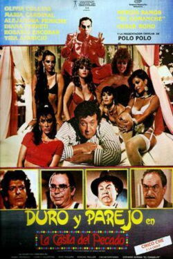 Duro y parejo en la casita del pecado (1987)