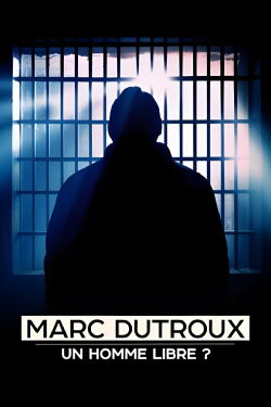 Dutroux, un homme libre ? (2024)