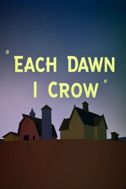 Each Dawn I Crow (1949)