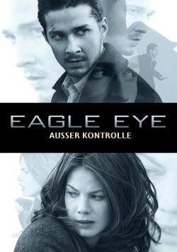 Eagle Eye – Außer Kontrolle (2008)
