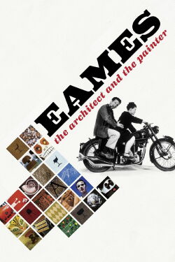Eames : The Architect and the Painter (2011)