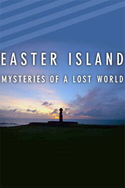 Easter Island: Mysteries of Lost World (2014)