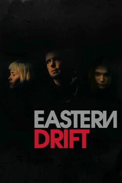 Eastern Drift (2010)