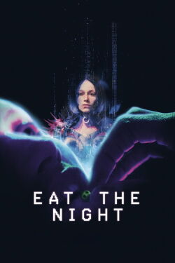 Eat the Night (2024)
