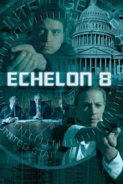 Echelon 8 (2009)