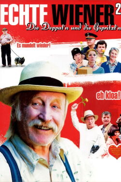 Echte Wiener 2 - Die Deppat'n und die Gspritzt'n (2010)