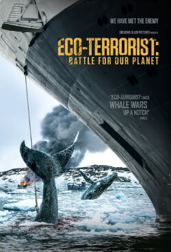 Eco-Terrorist: Battle for Our Planet (2019)