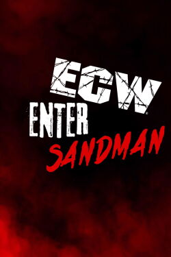 ECW Enter The Sandman (1995)