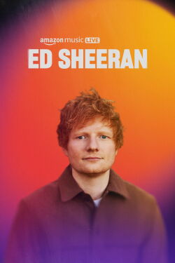 Ed Sheeran - Amazon Music Live (2023)