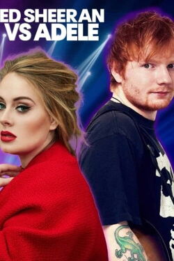 Ed Sheeran V Adele (2023)