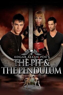 Edgar Allan Poe's The Pit & The Pendulum (2009)