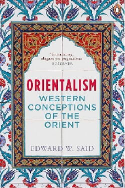 Edward Said On Orientalism: