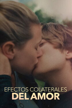 Efectos Colaterales del Amor (2020)