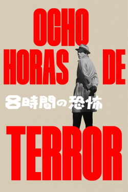 Eight Hours of Terror (1957)