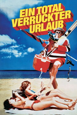 Ein total verrückter Urlaub (1985)