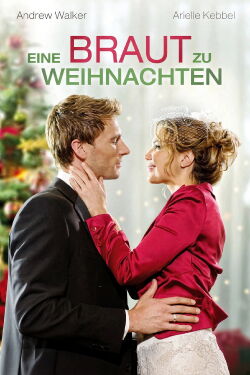 Eine Braut zu Weihnachten (2012)