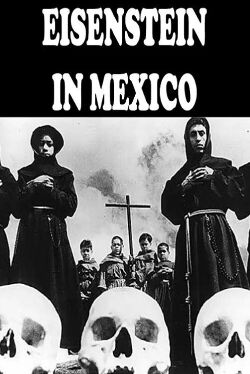 Eisenstein in Mexico (1933)