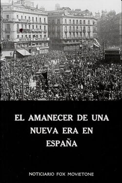 El amanecer de una nueva era en España (1931)