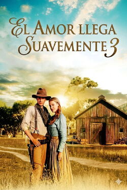 El Amor Llega Suavemente 3 (2005)