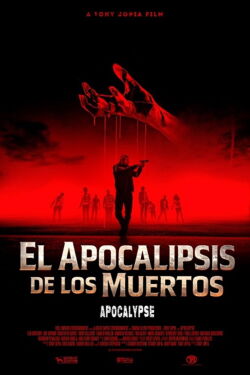 El Apocalipsis de los Muertos (2017)