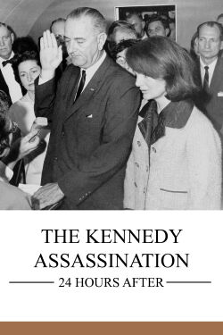El asesinato de Kennedy: 24 horas después (2009)