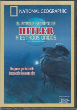El ataque secreto de Hitler a los Estados Unidos (2012)