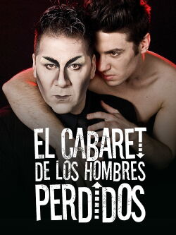 El Cabaret de los Hombres Perdidos (2016)